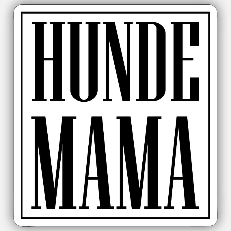 Hunde Mama - Sticker Größe S (10 x 10 cm) - Mattweiß