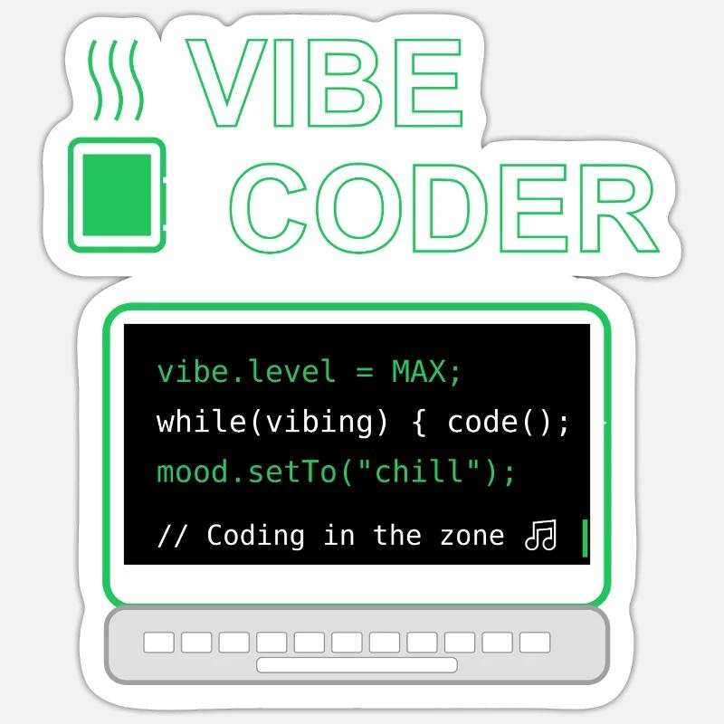 Vibe Coder - Sticker size S (10 x 10 cm) - white matte