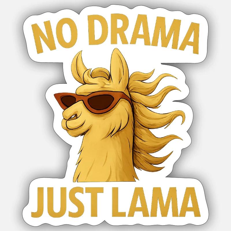 Pas de drame, juste un lama Sticker taille S (10 x 10 cm)