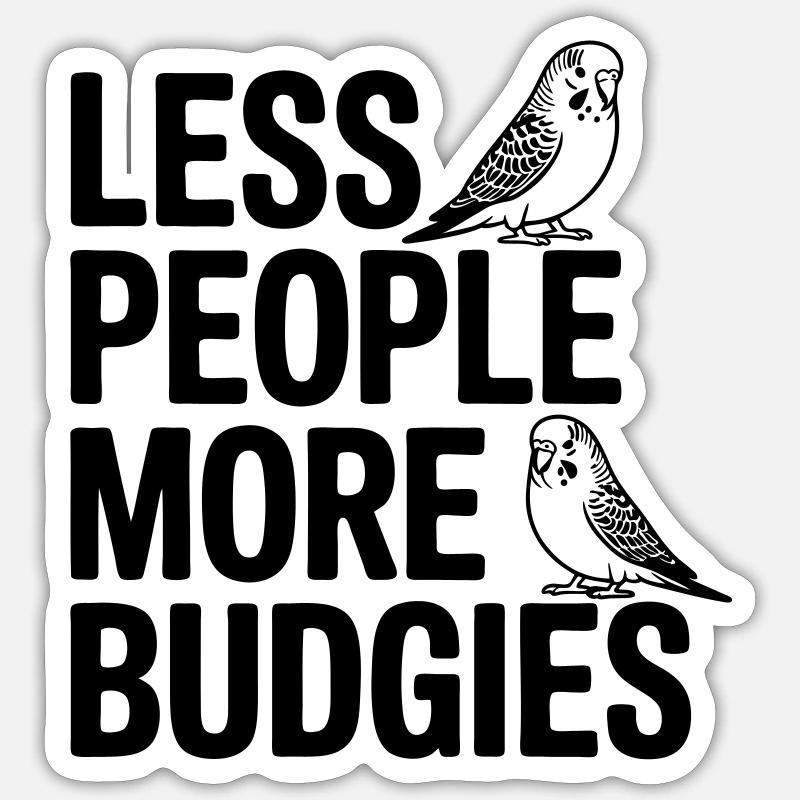 Plus de perruches ondulées - Sticker taille S (10 x 10 cm) - blanc mat