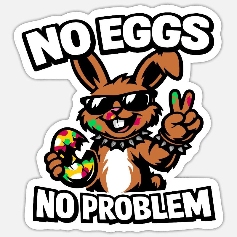 Funny Easter Bunny – No Eggs No Problem - Sticker Größe S (10 x 10 cm) - Mattweiß