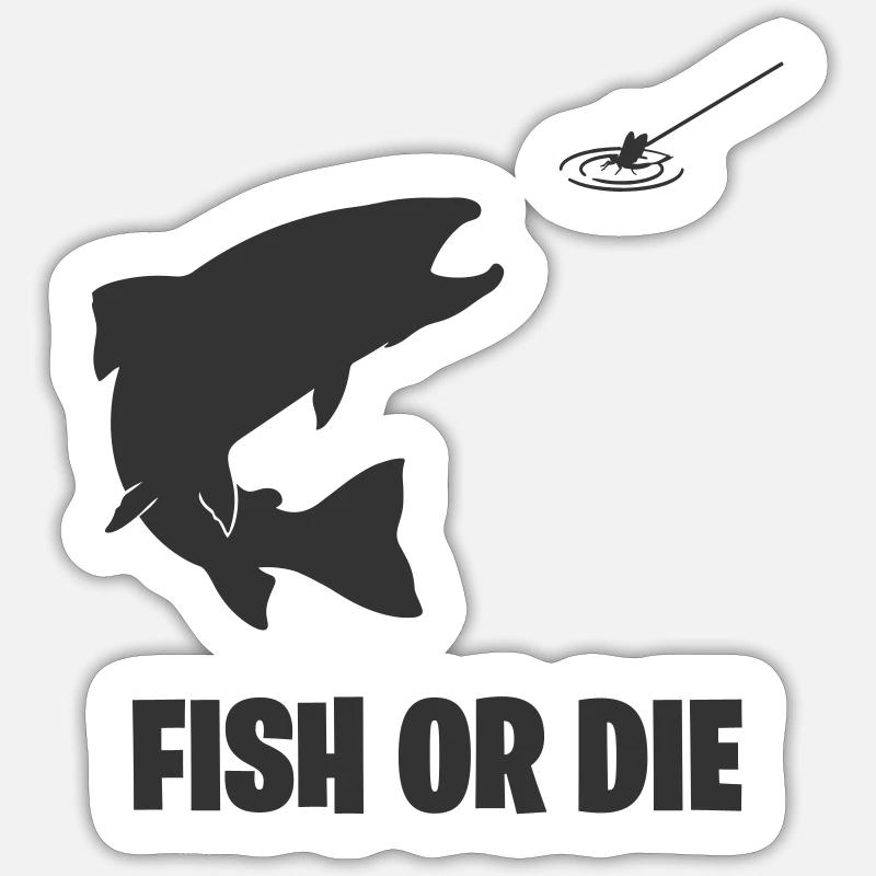Fisch oder stirb Sticker Größe S (10 x 10 cm)