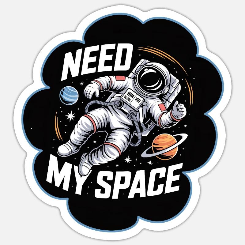 Besoin de mon astronaute spatial tout - Sticker taille S (10 x 10 cm) - blanc mat