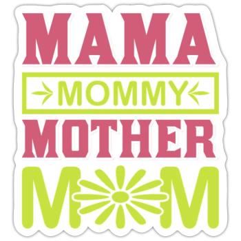 Mama Mama Mama Mama süßes Mutterschaftsgeschenk-Hemd - Sticker Größe S (10 x 10 cm) - Mattweiß - Vorne
