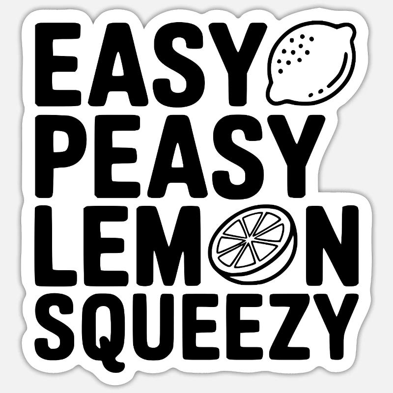 Easy Peasy Lemon Squeezy - Sticker size S (10 x 10 cm) - white matte
