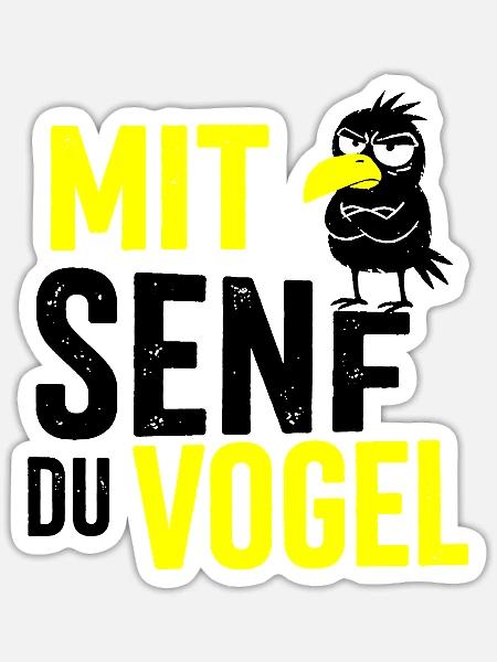 Mit Senf du Vogel, Bratwurst mit Senf - Sticker Größe S (10 x 10 cm) - Mattweiß