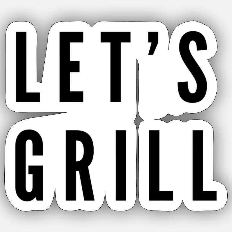 LET'S GRILL - Sticker Größe S (10 x 10 cm) - Mattweiß
