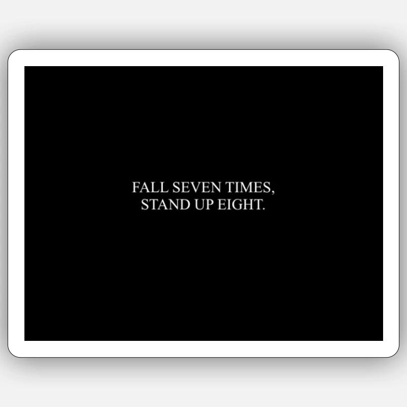 FALL SEVEN TIMES - Sticker Größe S (10 x 10 cm) - Mattweiß