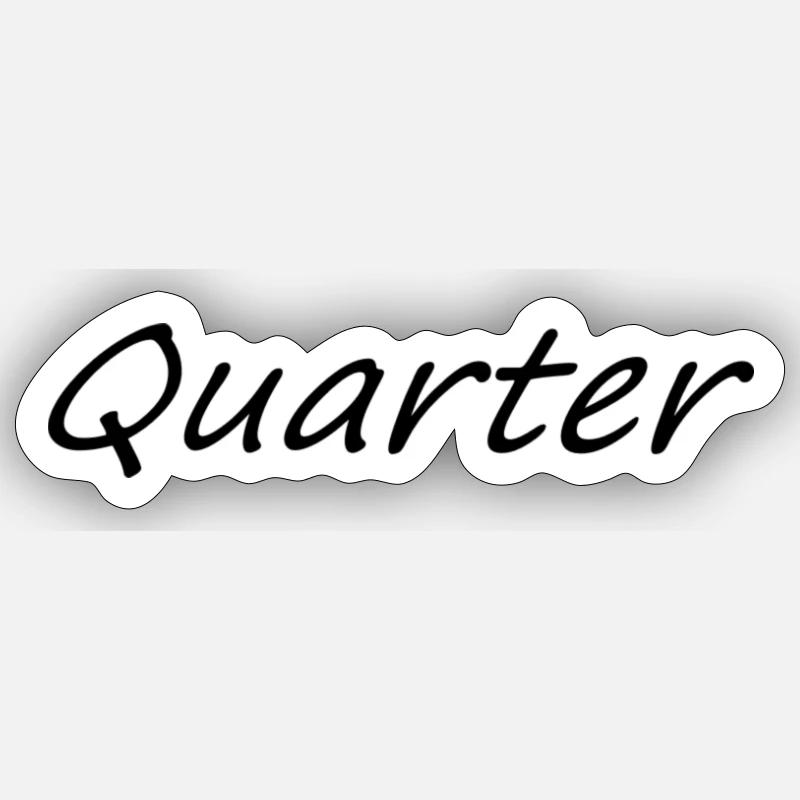 Quarter 1 Sticker size S (10 x 10 cm)