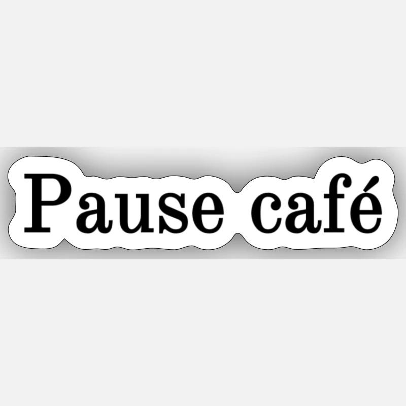 Pause café Sticker taille S (10 x 10 cm)