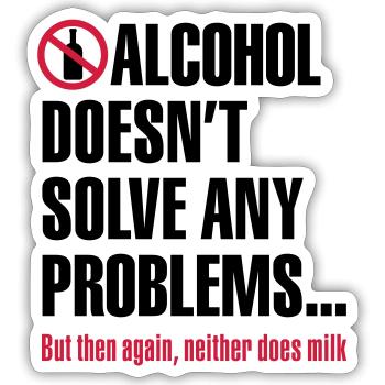 L'alcool ne résout pas les problèmes ... Mais - Sticker taille S (10 x 10 cm) - blanc mat - Devant
