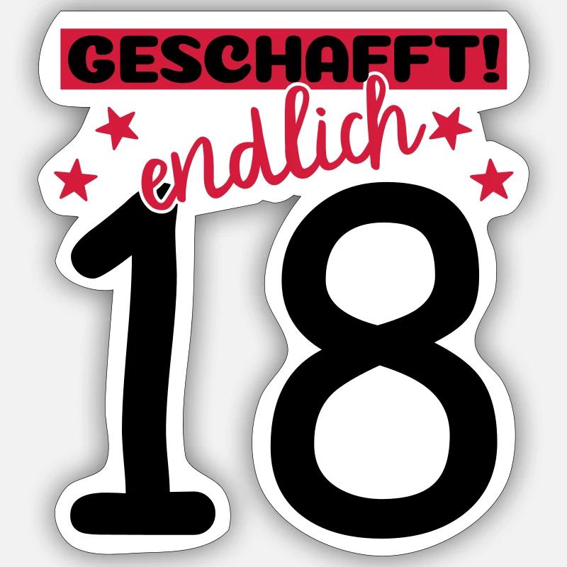 endlich 18 geschafft! Sticker Größe S (10 x 10 cm)