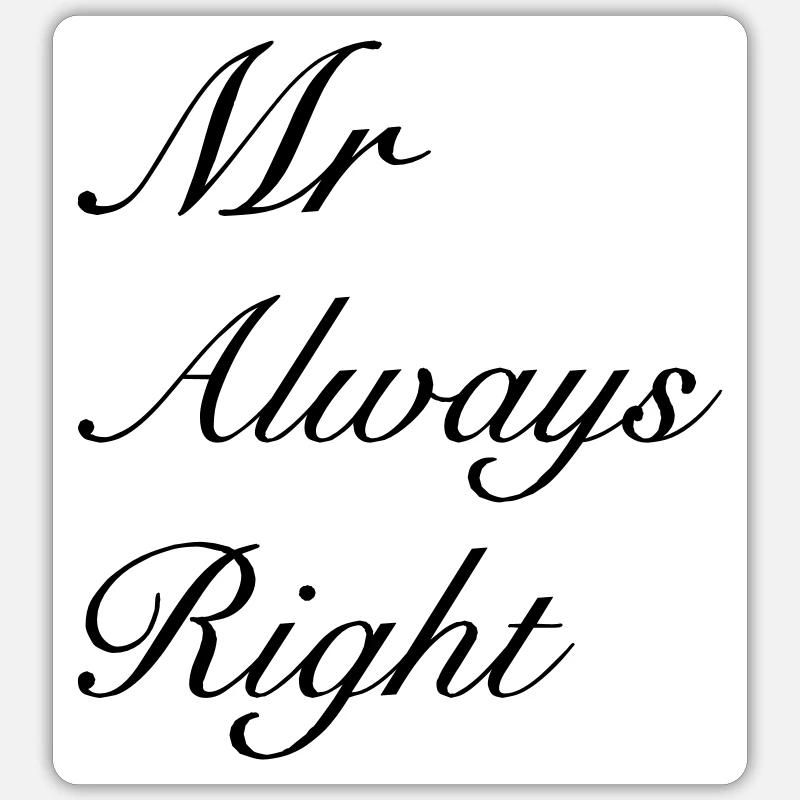 Mr Right - Sticker taille S (10 x 10 cm) - blanc mat