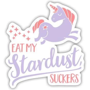 Eat my Stardust, Suckers - Sticker taille S (10 x 10 cm) - blanc mat - Devant