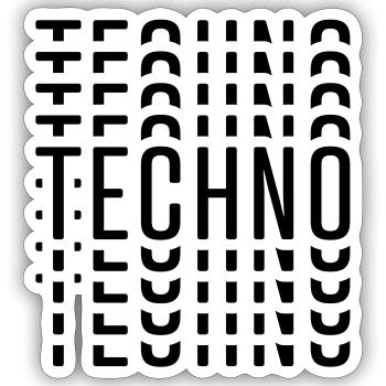 TECHNO TECHNO TECHNO - Sticker Größe S (10 x 10 cm) - Mattweiß - Vorne