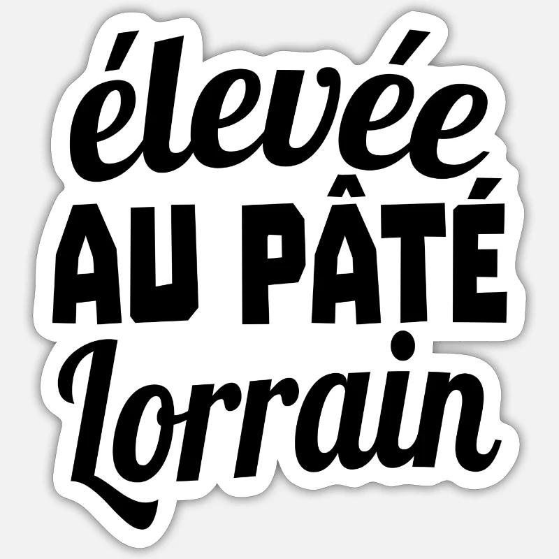 élevée au pâté lorrain - Sticker taille S (10 x 10 cm) - blanc mat