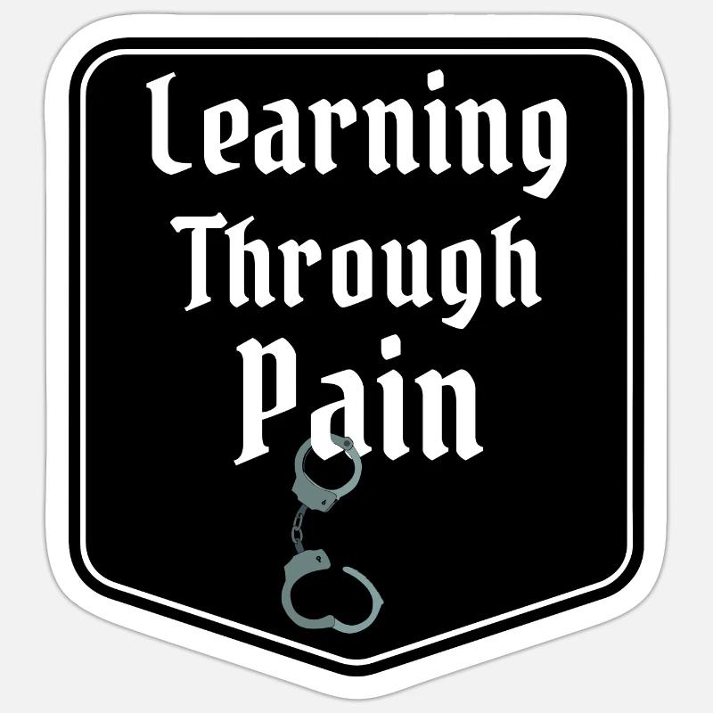 Learning Through Pain BDSM Handschellen Bondage Sticker Größe S (10 x 10 cm)
