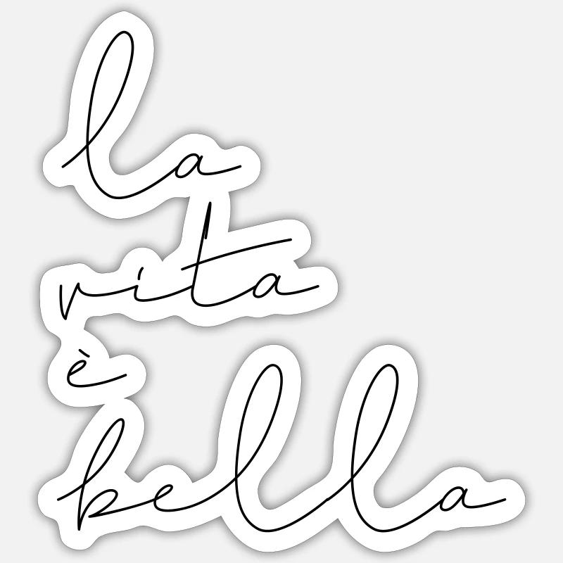 La vita è bella - Sticker Größe S (10 x 10 cm) - Mattweiß