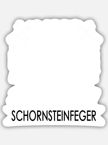 Bereits vergeben - Schornsteinfeger - Sticker Größe S (10 x 10 cm) - Mattweiß