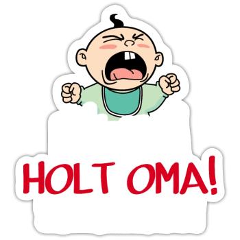 Hilfe Holt Oma Lusiger Baby Spruch Humor Schwanger - Sticker Größe S (10 x 10 cm) - Mattweiß - Vorne