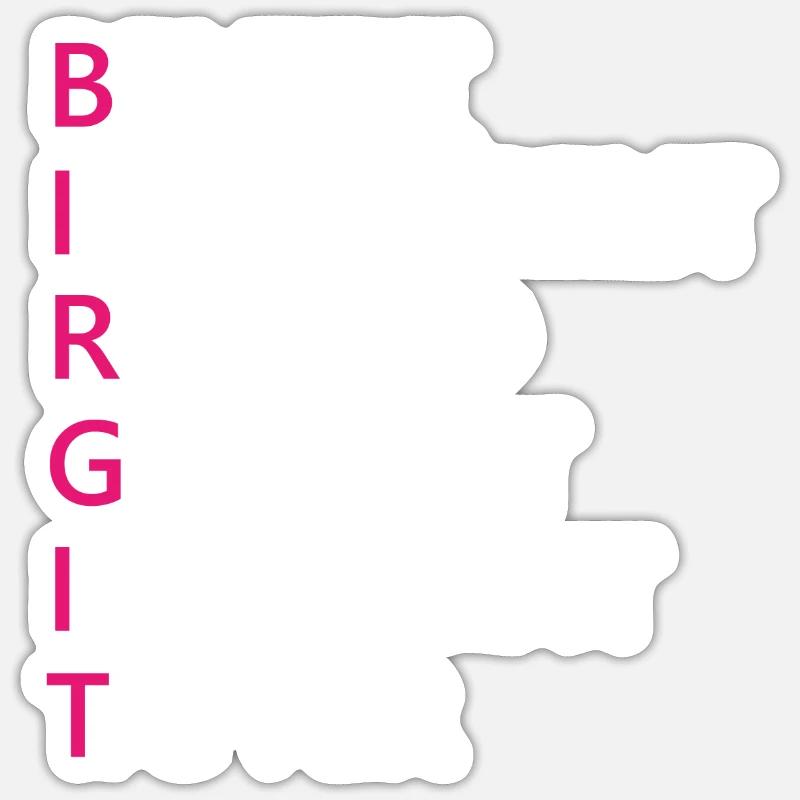 Birgit Name Geschenk Sticker Größe S (10 x 10 cm)