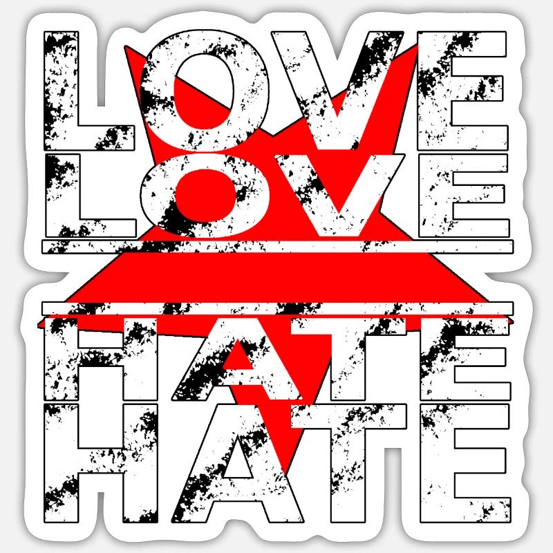 love love hate hate Sticker Größe S (10 x 10 cm)