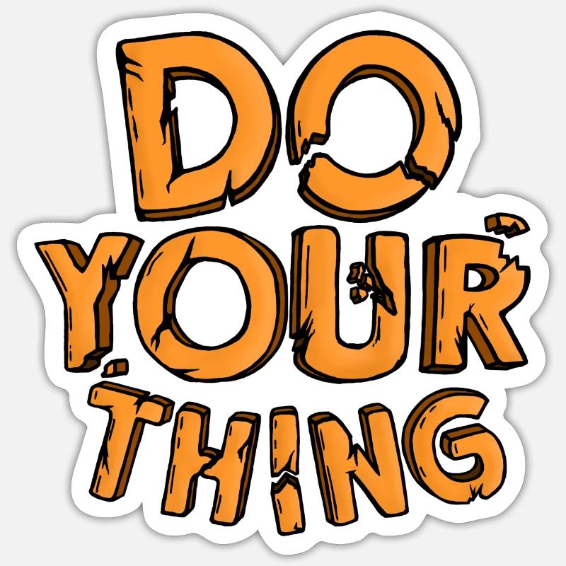 Mach dein Ding Sticker Größe S (10 x 10 cm)