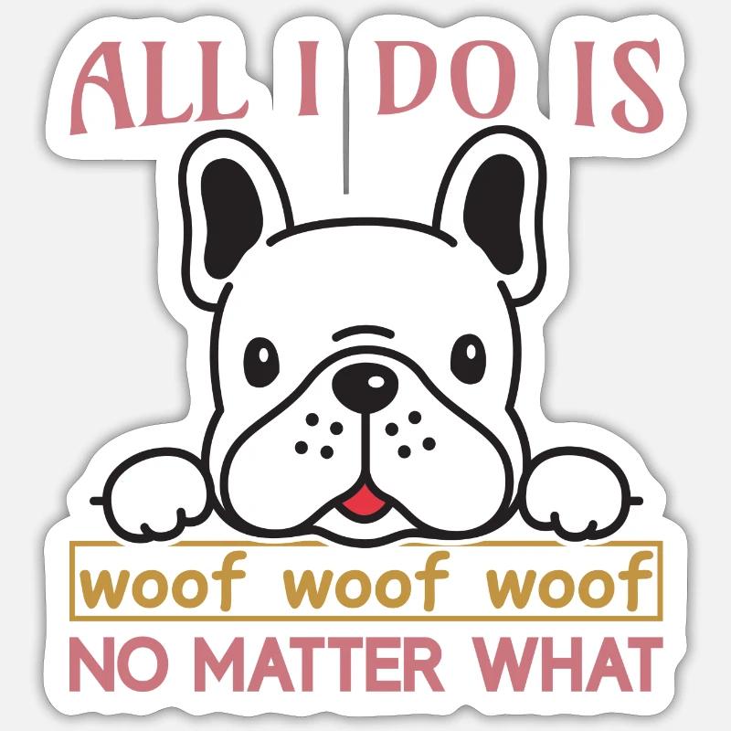 Everything I can do... Sticker size S (10 x 10 cm)