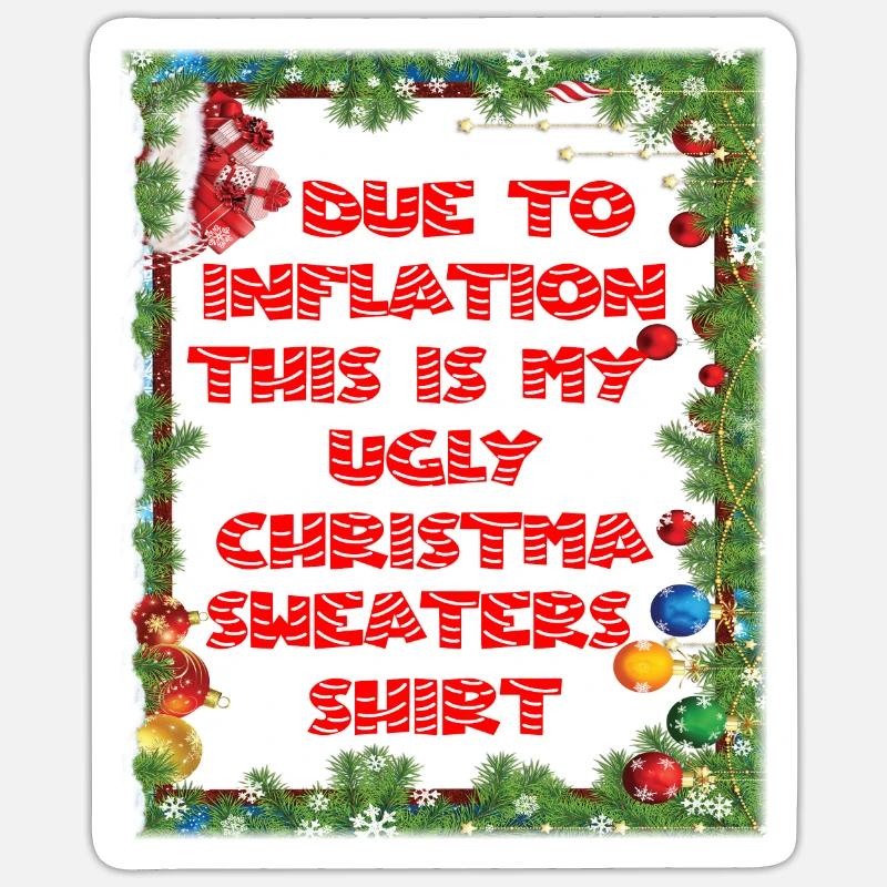 Drôle en raison de l’inflation pulls de Noël moches Sticker taille S (10 x 10 cm)