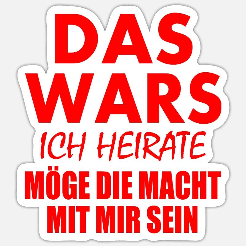 Das wars ich heirate Sticker Größe S (10 x 10 cm)
