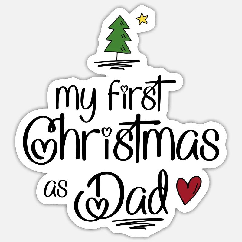My First Christmas as Dad - Sticker Größe S (10 x 10 cm) - Mattweiß