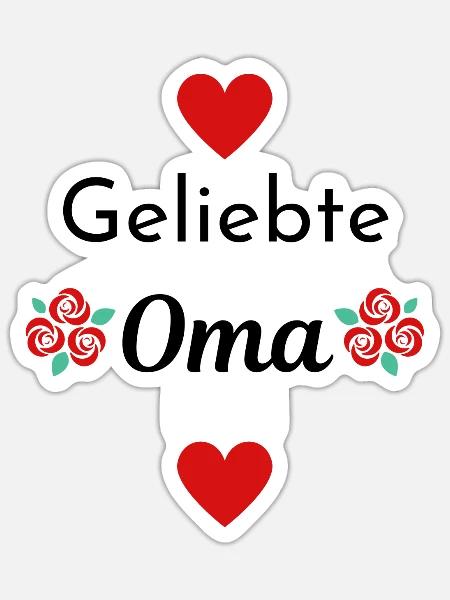 Geliebte Oma - Sticker Größe S (10 x 10 cm) - Mattweiß