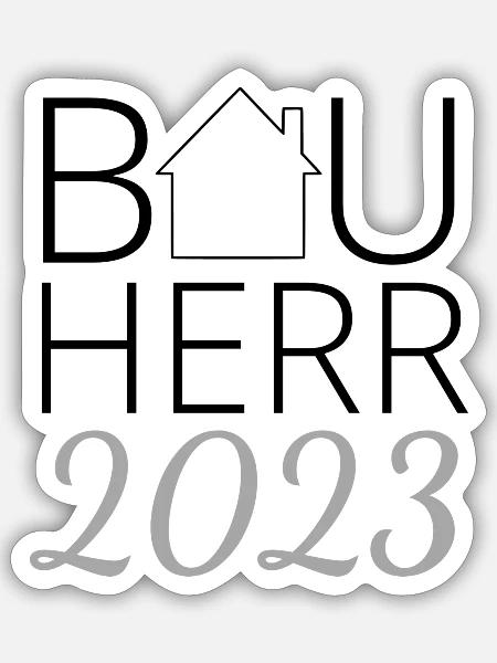 Bauherr 2023 - Sticker Größe S (10 x 10 cm) - Mattweiß