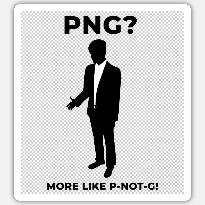 PLUS COMME P-NOT-G! Conception d’impression Sticker taille S (10 x 10 cm)