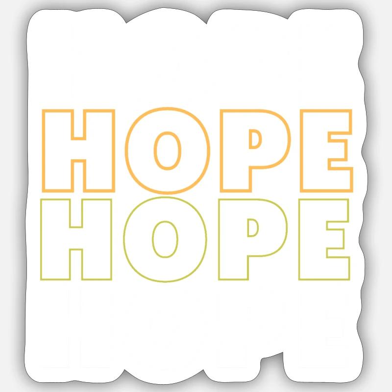 Hope - Sticker Größe S (10 x 10 cm) - Mattweiß