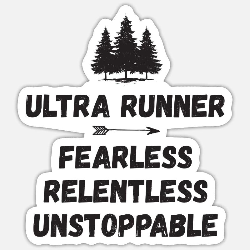Ultra Runner - Intrépide. Implacable. Imparable. Sticker taille S (10 x 10 cm)