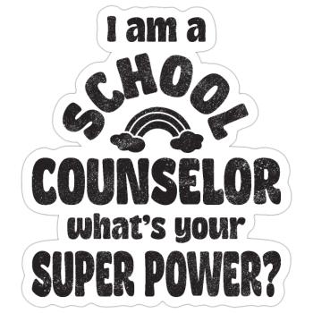 I am a school counselor, what's your super power? - Sticker size S (10 x 10 cm) - white matte - Front