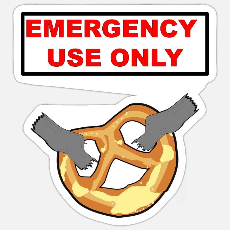 Pretzel Emergency use only Sticker size S (10 x 10 cm)