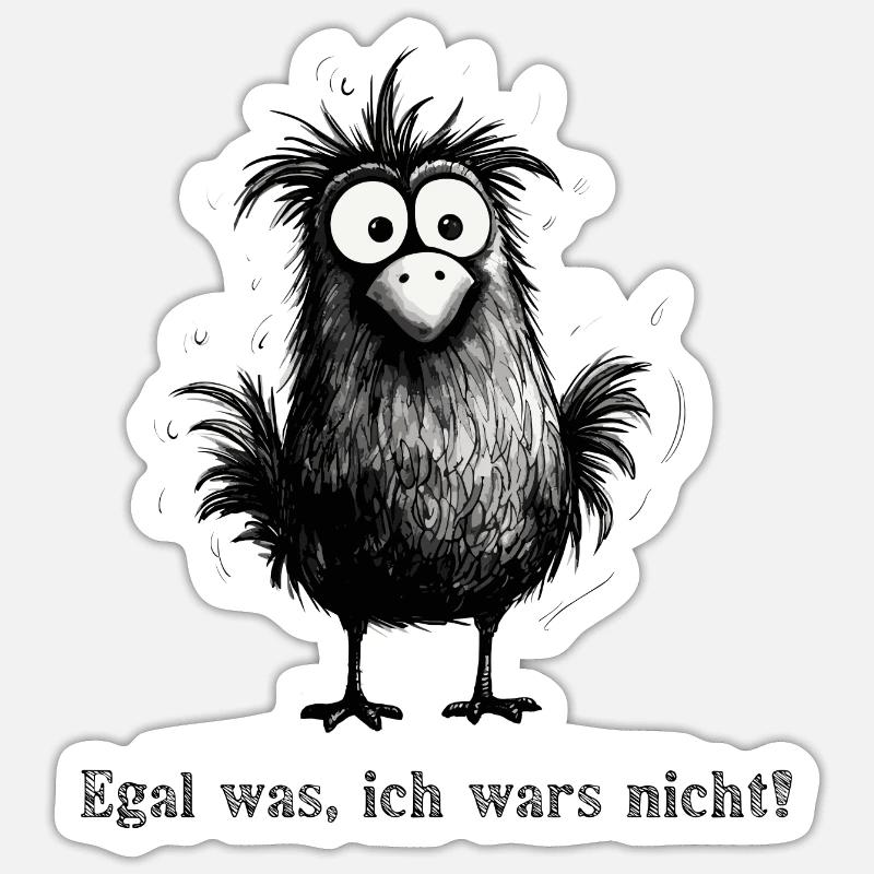 Drôle de conception d’oiseau avec: Peu importe ce que je n’étais pas Sticker taille S (10 x 10 cm)