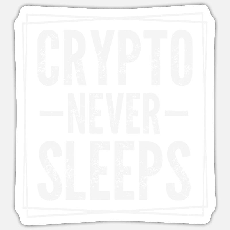 Crypto Never Sleeps Sticker size S (10 x 10 cm)