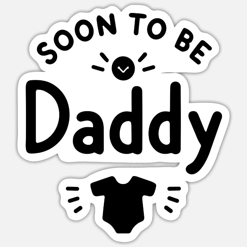 Soon to Be Daddy - Sticker size S (10 x 10 cm) - white matte