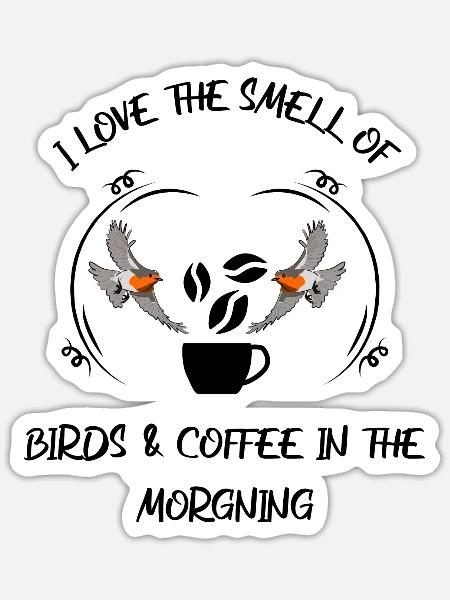 Vogelbeobachtung Vögel Beobachten Birding Kaffee - Sticker Größe S (10 x 10 cm) - Mattweiß