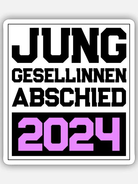 Junggesellinnenabschied Jga 2024 - Sticker Größe S (10 x 10 cm) - Mattweiß