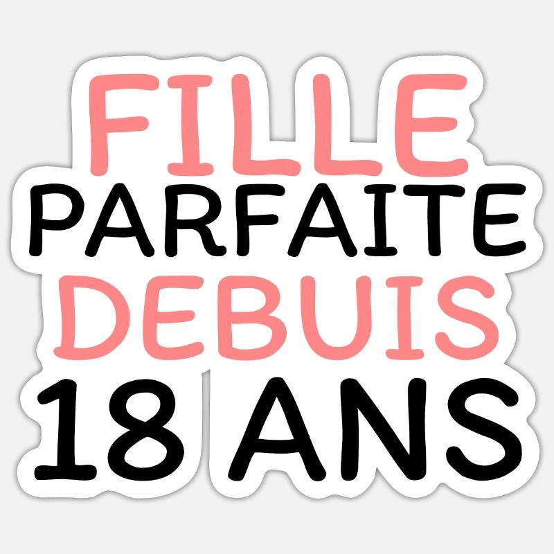 Perfektes Mädchen seit 18 Jahren Sticker Größe S (10 x 10 cm)