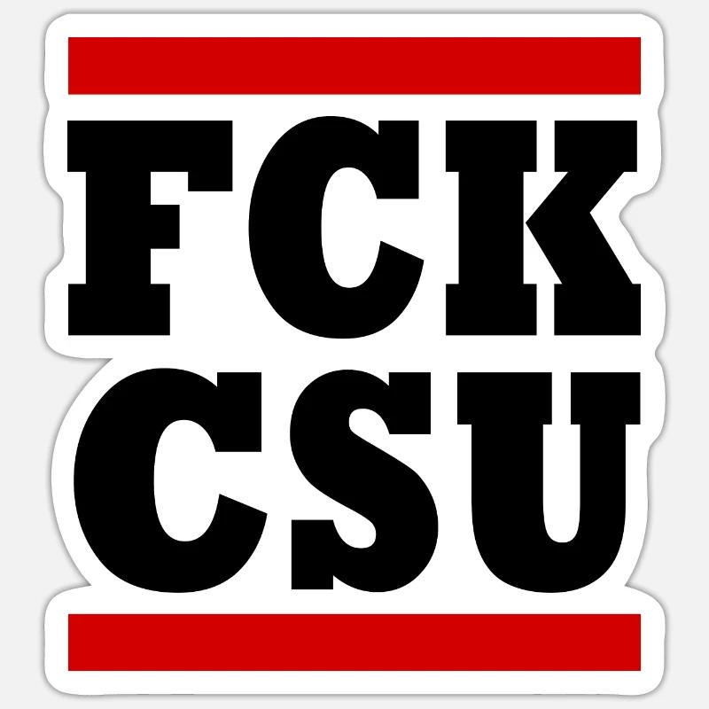Fck csu - Sticker Größe S (10 x 10 cm) - Mattweiß