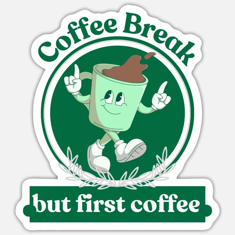 Coffee Break Sticker size S (10 x 10 cm)