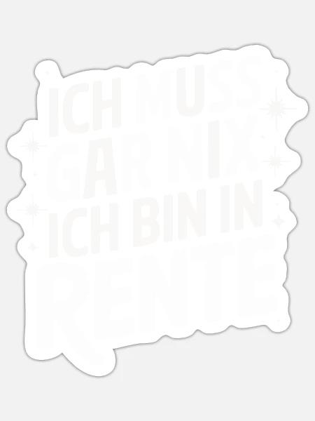 Rentner Rente Ruhestand Pension - Sticker Größe S (10 x 10 cm) - Mattweiß