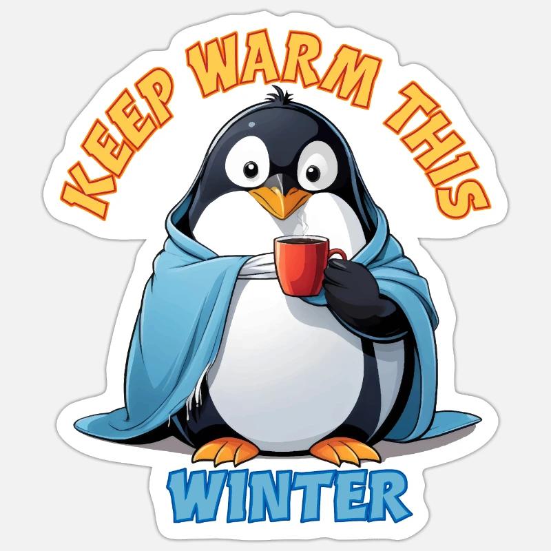 Keep Warm This Winter - Sticker size S (10 x 10 cm) - white matte