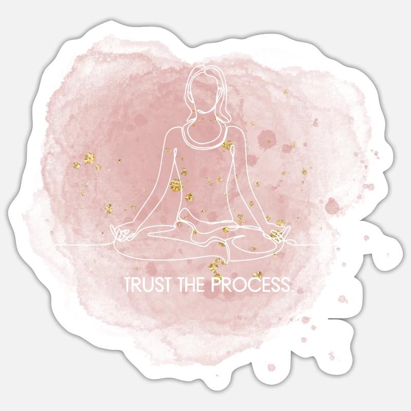 Trust the Process Sticker size S (10 x 10 cm)