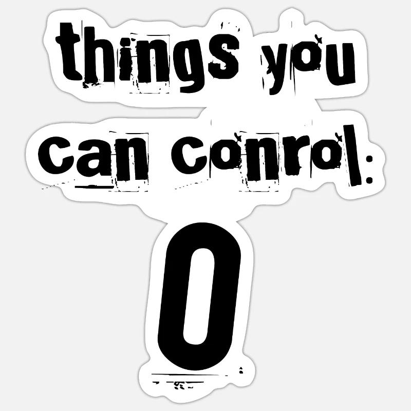 Things You Can Control Zero Sticker size S (10 x 10 cm)